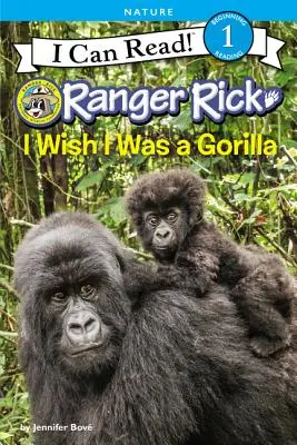Ranger Rick: Aș vrea să fiu o gorilă - Ranger Rick: I Wish I Was a Gorilla