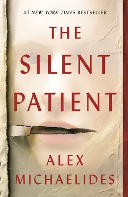 Pacientul tăcut / The Silent Patient - The Silent Patient