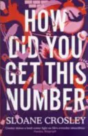 Cum ai obținut acest număr - How Did You Get This Number