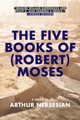 Cele cinci cărți ale lui (Robert) Moses - The Five Books of (Robert) Moses