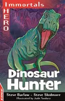 EDGE: I HERO: Immortals: Vânătorul de dinozauri - EDGE: I HERO: Immortals: Dinosaur Hunter
