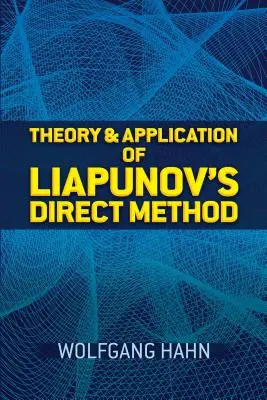 Teoria și aplicarea metodei directe a lui Liapunov - Theory and Application of Liapunov's Direct Method