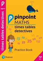 Pinpoint Maths Times Tables Detectives Year 2 - Carte de practică - Pinpoint Maths Times Tables Detectives Year 2 - Practice Book