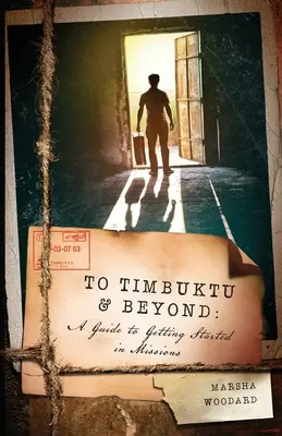 Către Timbuktu și dincolo de el - To Timbuktu & Beyond