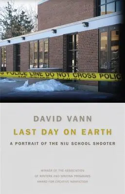 Ultima zi pe Pământ: Un portret al atacatorului de la școala NIU - Last Day on Earth: A Portrait of the NIU School Shooter