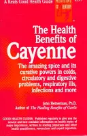 Beneficiile Cayenne asupra sănătății - The Health Benefits of Cayenne