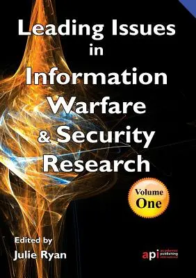 Probleme principale în cercetarea războiului informațional - Leading Issues in Information Warfare Research