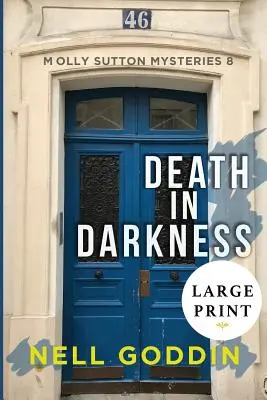 Death in Darkness: (Molly Sutton Mysteries 8) LARGE PRINT