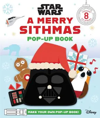 Războiul Stelelor: O carte pop-up Merry Sithmas - Star Wars: A Merry Sithmas Pop-Up Book