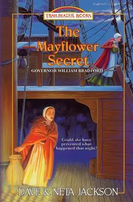 Secretul Mayflower: Prezentându-l pe guvernatorul William Bradford - The Mayflower Secret: Introducing Governor William Bradford