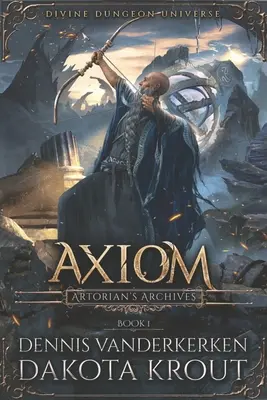 Axiom: O serie Divine Dungeon - Axiom: A Divine Dungeon Series