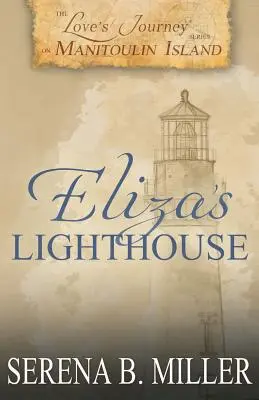 Călătoria iubirii pe insula Manitoulin: Farul lui Eliza - Love's Journey on Manitoulin Island: Eliza's Lighthouse