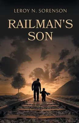 Fiul feroviarului - Railman's Son