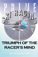 Prime Ski Racing: Triumful minții de pilot - Prime Ski Racing: Triumph of the Racer's Mind