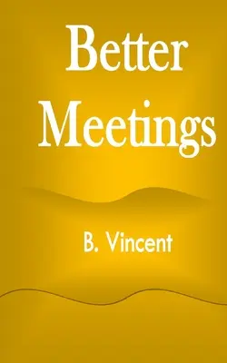 Întâlniri mai bune - Better Meetings