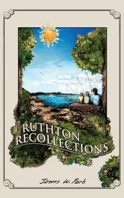 Amintiri de la Ruthton - Ruthton Recollections