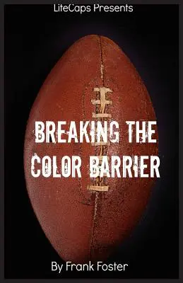 Breaking the Color Barrier: Povestea primului antrenor principal afro-american din NFL, Frederick Douglass Fritz” Pollard” - Breaking the Color Barrier: The Story of the First African American NFL Head Coach, Frederick Douglass Fritz