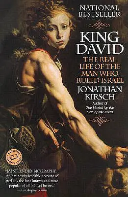 Regele David: Viața reală a omului care a condus Israelul - King David: The Real Life of the Man Who Ruled Israel