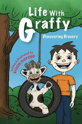 Viața cu Graffy: Descoperirea curajului - Life with Graffy: Discovering Bravery