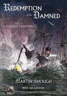 Redemption of the Damned, Vol.2: Fenomene marine și spațiale - Redemption of the Damned, Vol.2: Sea and Space Phenomena