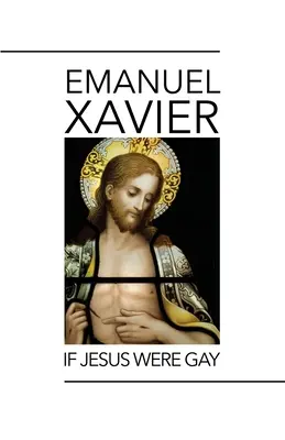 Dacă Iisus ar fi homosexual - If Jesus Were Gay