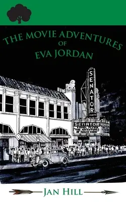 Aventurile cinematografice ale Evei Jordan - The Movie Adventures of Eva Jordan
