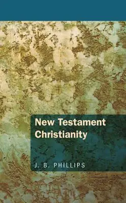 Noul Testament Creștinism - New Testament Christianity