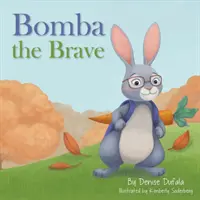 Bomba cel curajos - Bomba the Brave