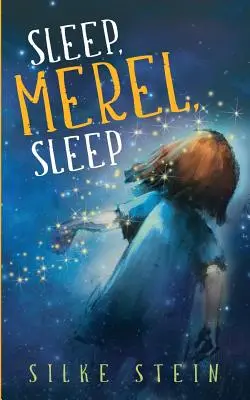 Dormi, Merel, dormi - Sleep, Merel, Sleep