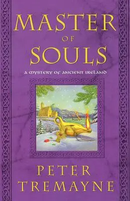 Maestrul sufletelor: Un mister din Irlanda antică - Master of Souls: A Mystery of Ancient Ireland