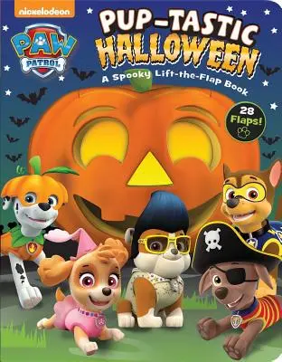 Nickelodeon Paw Patrol: Pup-Tastic Halloween: O carte înspăimântătoare care se ridică din clape - Nickelodeon Paw Patrol: Pup-Tastic Halloween: A Spooky Lift-The-Flap Book