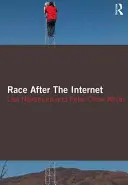 Rasa după internet - Race After the Internet