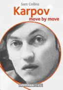 Karpov: Mișcare cu mișcare - Karpov: Move by Move
