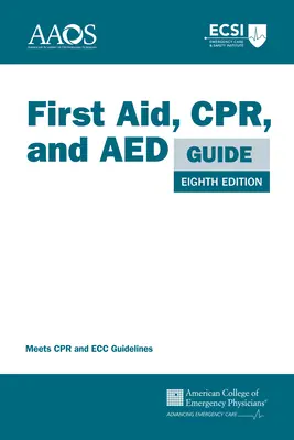 Ghid de prim ajutor, resuscitare cardio-respiratorie și DEA [First Aid, Cpr, and AED Guide - First Aid, Cpr, and AED Guide