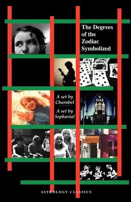 Gradele zodiacului simbolizate - Degrees of the Zodiac Symbolized