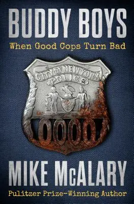 Buddy Boys: Când polițiștii buni devin răi - Buddy Boys: When Good Cops Turn Bad