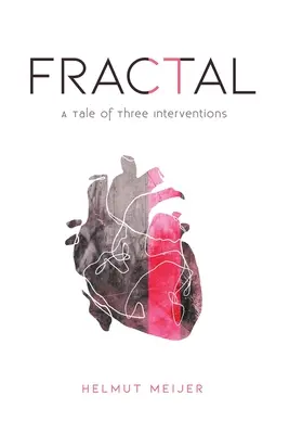 Fractal: O poveste a trei intervenții - Fractal: A Tale of Three Interventions