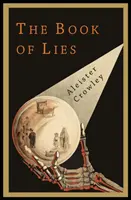 Cartea minciunilor (The Book of Lies) - The Book of Lies