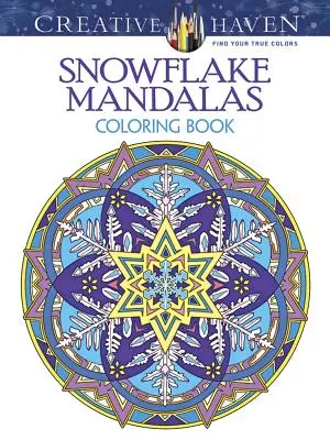 Carte de colorat Creative Haven Snowflake Mandalas - Creative Haven Snowflake Mandalas Coloring Book