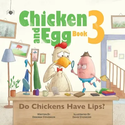 Puii au buze? Chicken and Egg Book 3 - Do Chickens Have Lips?: Chicken and Egg Book 3