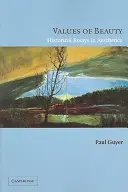 Valori ale frumuseții: Eseuri istorice în estetică - Values of Beauty: Historical Essays in Aesthetics