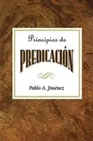 Principios de Predicacin Aeth: Principii de predicare în spaniolă - Principios de Predicacin Aeth: Principles of Preaching Spanish