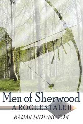 Bărbații din Sherwood - Men of Sherwood