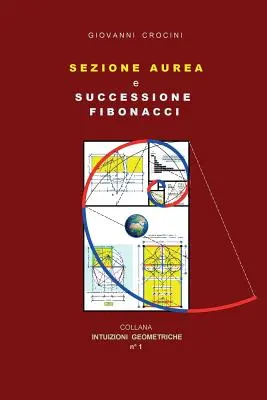 Secțiunea Aurea și succesiunea lui Fibonacci - Sezione Aurea e Successione di Fibonacci