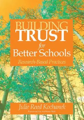 Consolidarea încrederii pentru școli mai bune: Practici bazate pe cercetare - Building Trust for Better Schools: Research-Based Practices
