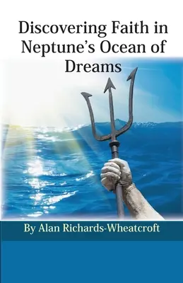 Descoperirea credinței în oceanul de vise al lui Neptun - Discovering Faith in Neptune's Ocean of Dreams