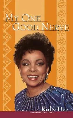 Singurul meu nerv bun - My One Good Nerve