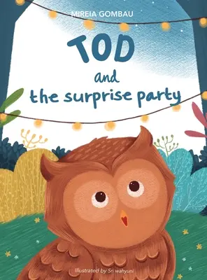 Tod și petrecerea surpriză - Tod and the surprise party