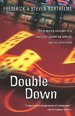 Double Down: Reflecții asupra jocurilor de noroc și a pierderilor - Double Down: Reflections on Gambling and Loss