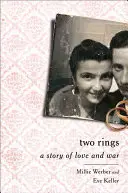 Două inele: O poveste de dragoste și război - Two Rings: A Story of Love and War